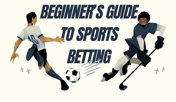 Beginner’s Guide to Sports Betting: Terms You Should Know