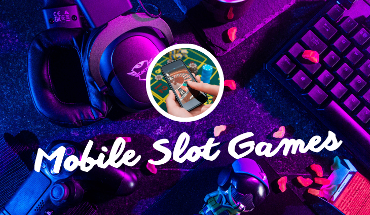 Mobile Slot Games: Why More Players Are Spinning on Phones
