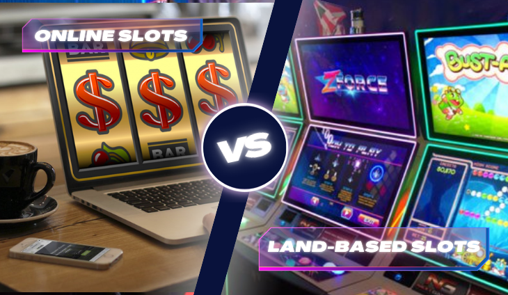 Online Slots vs. Land-Based Slots: Key Differences